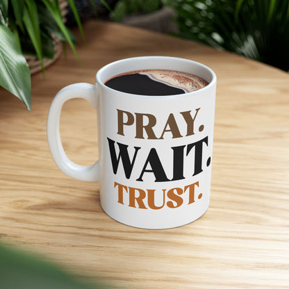 "Pray. Wait. Trust." Inspirational Coffee Cup,  Religious Gift for Catholics, Christian Mug, Inspirational Faith Message, Coffee Cup for Christian Men & Women